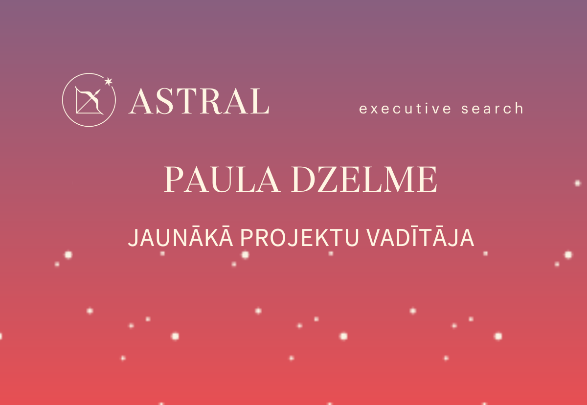Iepazīsti mūsu komandu – PAULA DZELME