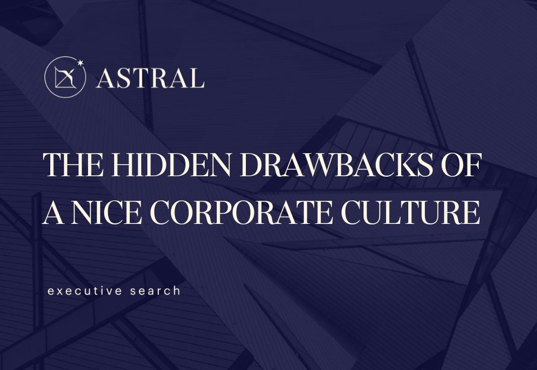 The Hidden Drawbacks of a Nice Corporate Culture