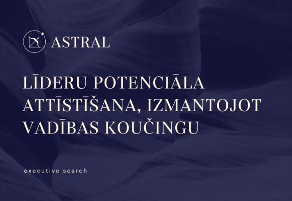 Līderu potenciāla attīstīšana, izmantojot vadības koučingu