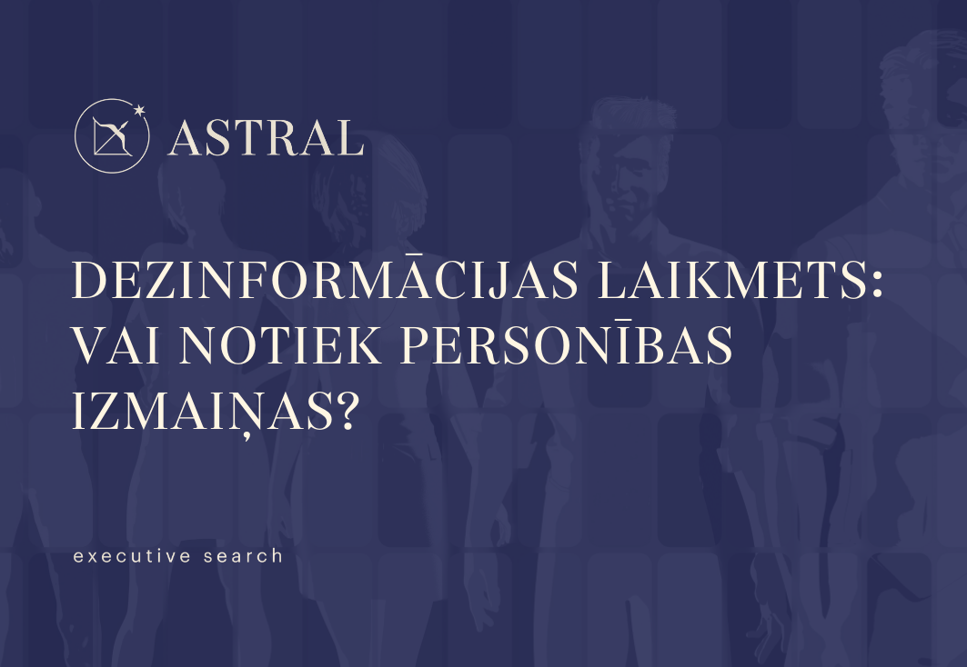 Dezinformācijas laikmets: vai notiek personības izmaiņas?