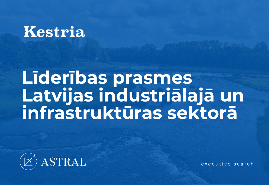 Līderības prasmes Latvijas industriālajā un infrastruktūras sektorā